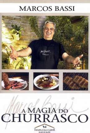 A Magia Do Churrasco Download