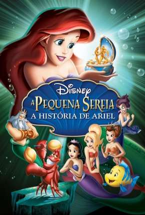 A Pequena Sereia 3 - A História de Ariel Download