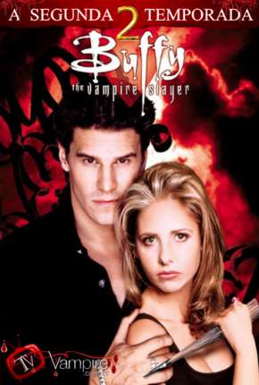 Buffy, A Caça-Vampiros - 2ª Temporada Download