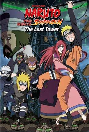 Naruto Shippuden 4 - A Torre Perdida Legendado Download