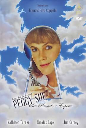 Peggy Sue Seu Passado a Espera Download