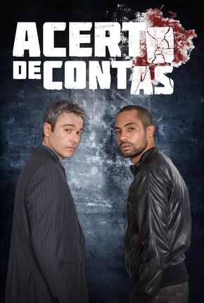 Acerto de Contas - 1ª Temporada Nacional Download