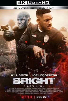 Bright - 4K Download