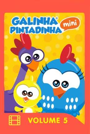 Galinha Pintadinha Mini - Volume 5 e 6 Download