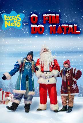 Luccas Neto em - O Fim do Natal Download