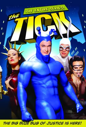 The Tick - O Carrapato (Série Clássica Original) Download