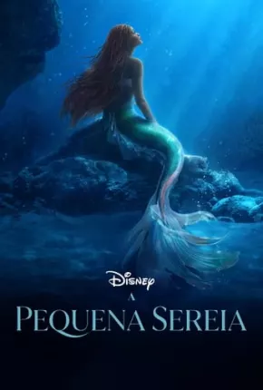 A Pequena Sereia - The Little Mermaid Completo - Legendado Download