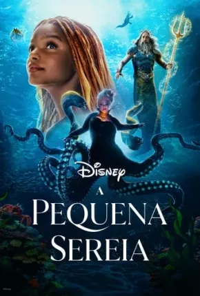 A Pequena Sereia - Live Action Download