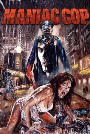 Maniac Cop - O Exterminador - Legendado Download