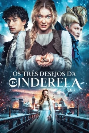 Os Três Desejos da Cinderela Download