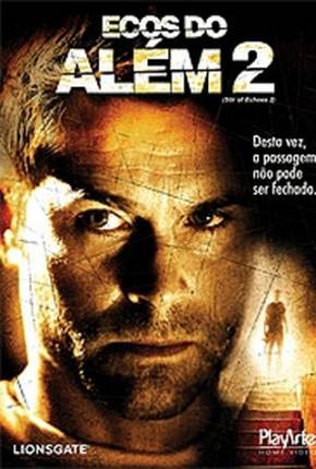 Ecos do Além 2 / Stir of Echoes: The Homecoming Download