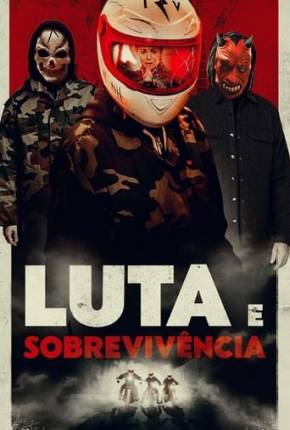 Luta e Sobrevivência Download