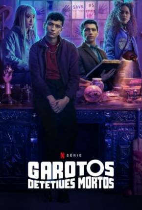 Garotos Detetives Mortos - 1ª Temporada Download