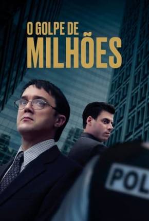 O Golpe de Milhões Download