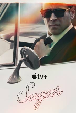 Sugar - 1ª Temporada Download