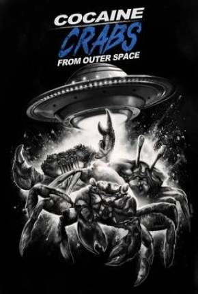 Cocaine Crabs from Outer Space - Legendado e Dublado Não Oficial Download