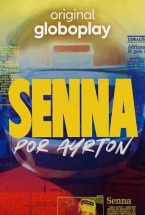 Baixar Série Senna por Ayrton 1ª Temporada