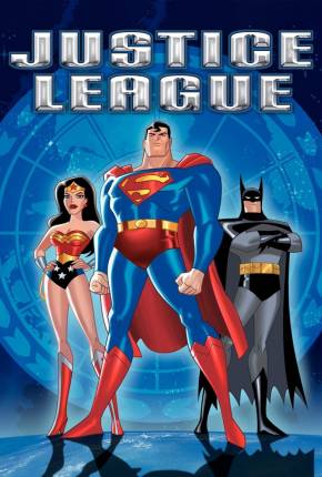 Liga da Justiça - Série Animada Download