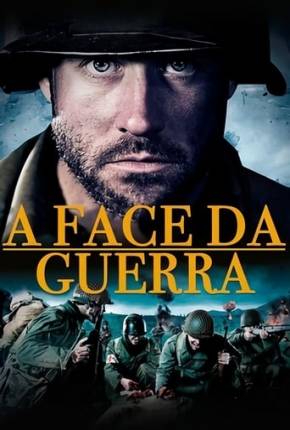 A Face da Guerra Download