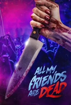 #AMFAD All My Friends Are Dead - Legendado e Dublado Download