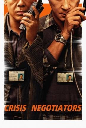 Crisis Negotiators - Legendado e Dublado Download