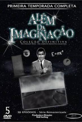 Além da Imaginação - 2ª Temporada (Clássica dos anos 60) Download