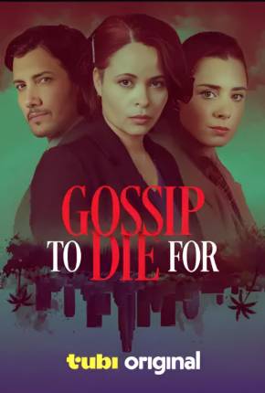 Gossip to Die For - Legendado e Dublado Download