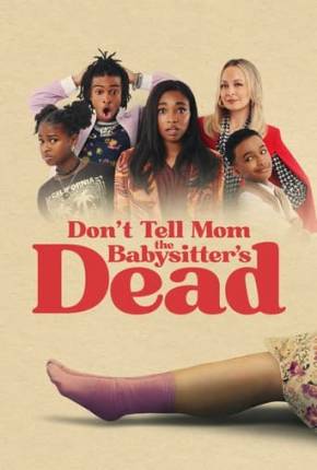 Viva! A Babá Morreu - Dont Tell Mom the Babysitters Dead Download