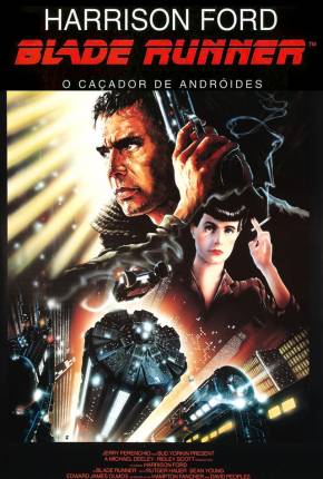 Blade Runner - O Caçador de Androides (BRRIP / 1080P) Download