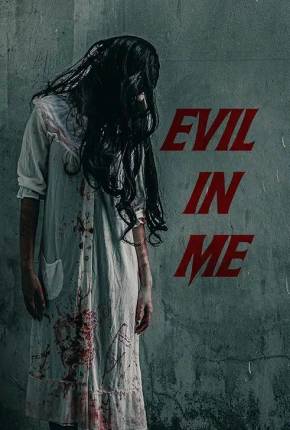 Evil in Me - Legendado e Dublado Download